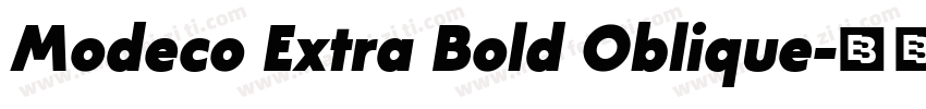 Modeco Extra Bold Oblique字体转换